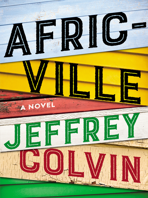 Title details for Africville by Jeffrey Colvin - Available